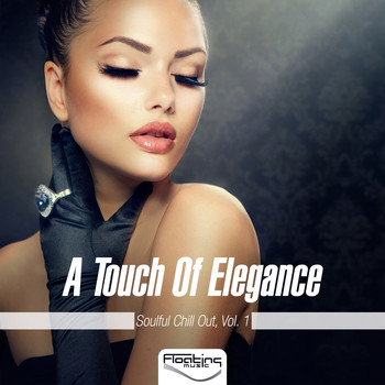 Various Artists - A Touch Of Elegance (Soulful Chill Out), Vol. 1