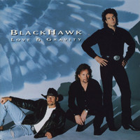 BlackHawk - Love & Gravity
