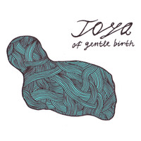 Joya - Of Gentle Birth