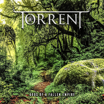 Torrent - Gods of a Fallen Empire