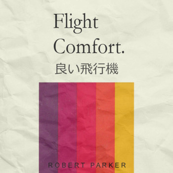 Robert Parker - Flight Comfort