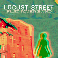 Flat River Band - Locust Street