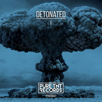Various Artists - Detonated I (Explicit)