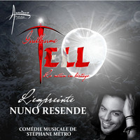 Nuno Resende - L'empreinte (Original Musical Soundtrack) (Guillaume Tell, La nation en héritage)