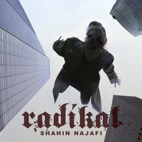 Shahin Najafi - Radikal