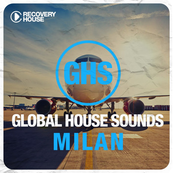Various Artists - Global House Sounds - Milan