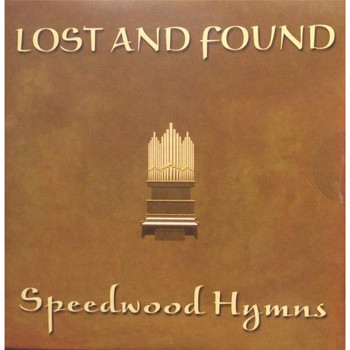 Lost and Found - Speedwood Hymns