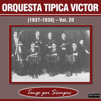 Orquesta Típica Víctor - (1937-1938), Vol. 20