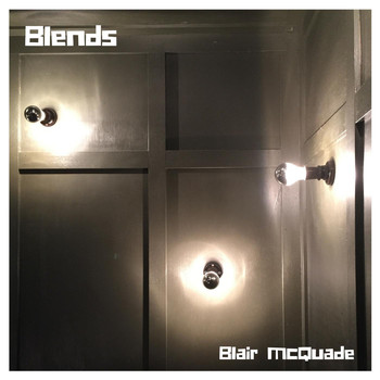 Blair McQuade - Blends