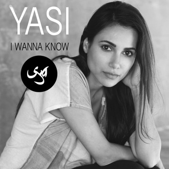 Yasi - I Wanna Know