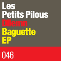 Les Petits Pilous - Baguette EP