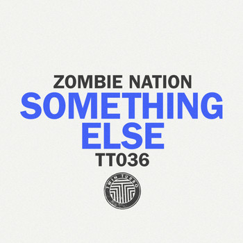 Zombie Nation - Something Else
