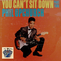 Phil Upchurch - You Can't Sit Down