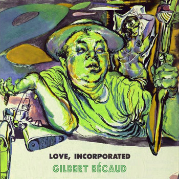 Gilbert Bécaud - Love Incorporated