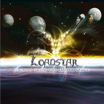 Loadstar - Calls from the Outer Space (Explicit)