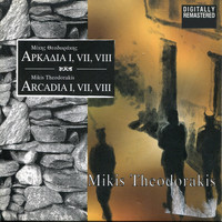 Mikis Theodorakis - Arkadia 1, 7, 8