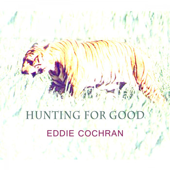 Eddie Cochran - Hunting For Good