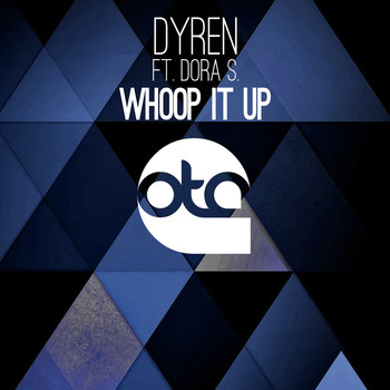 Dyren - Whoop It Up (Explicit)