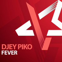 Djey Piko - Fever