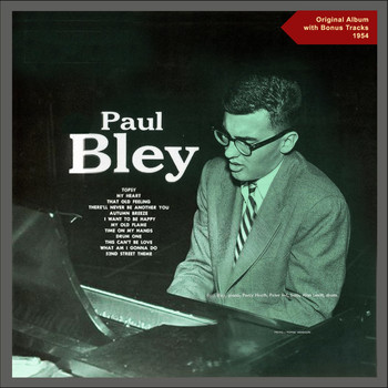 Paul Bley - Paul Bley (Original Album plus Bonus Tracks - 1954)