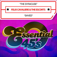 Felix Cavaliere & The Escorts - The Syracuse / Saved (Digital 45)