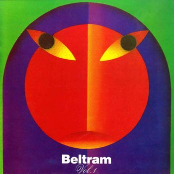 Joey Beltram - Beltram, Vol. 1