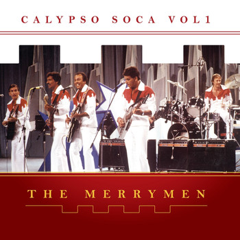 The Merrymen - The Merrymen, Vol. 7 (Calypso Soca One)