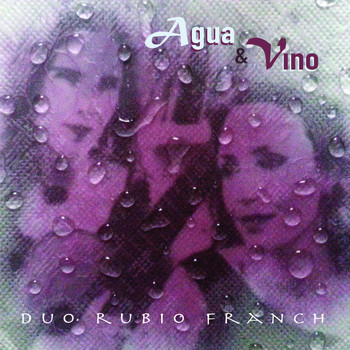 Duo Rubio Franch & Paulo Bellinati - Agua & Vino