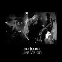 No Tears - Live Vision (Explicit)