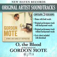 Gordon Mote - O, The Blood (Performance Tracks)