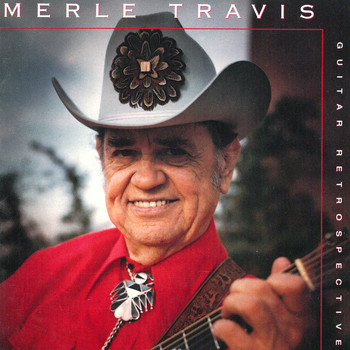 Merle Travis - Guitar Retrospective