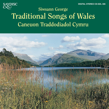 Siwsann George & Roger Plater - Traditional Songs of Wales - Caneuon Traddodiadol Cymru