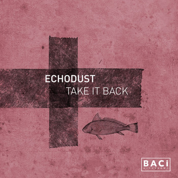 Echodust - Take It Back