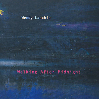 Walking After Midnight (2016) | Wendy Lanchin | High Quality Music ...