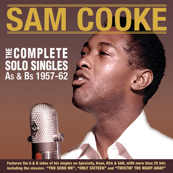 Sam Cooke - The Complete Solo Singles As & BS 1957-62