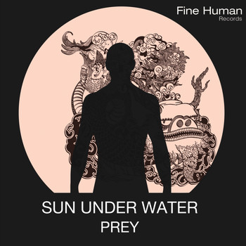Sun Under Water - Prey