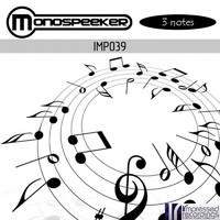 Monospeeker - 3 Notes
