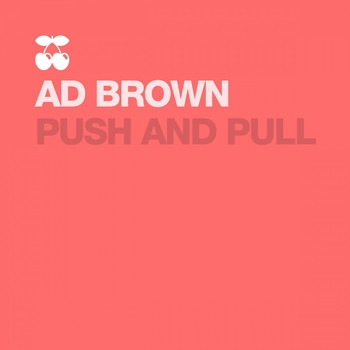 Ad Brown - Push and Pull
