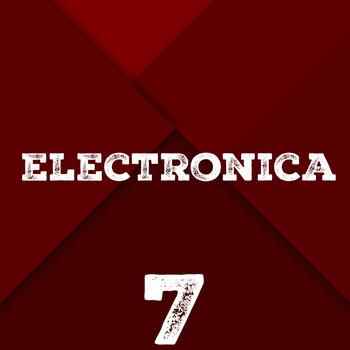 Various Artists - Electronica, Vol. 7
