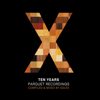 Solee - 10 Years Parquet Recordings