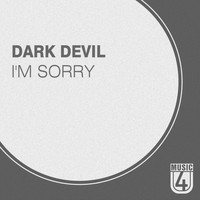 Dark Devil - I'm Sorry (feat. DJ Solar Riskov)