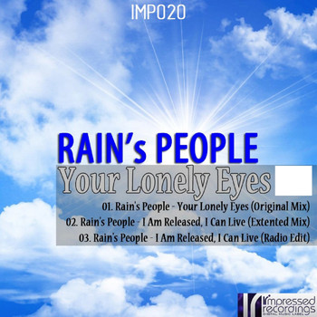 Rain's People - Your Lonely Eyes