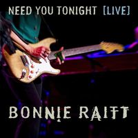 Bonnie Raitt - Need You Tonight (Live from The Orpheum Theatre Boston, MA/2016)