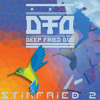 Deep fried Dub - Stir Fried II