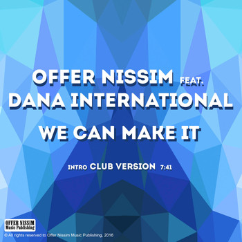 Offer Nissim - We Can Make It (feat. Dana International) (Intro Club Version)
