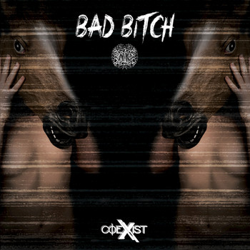 Coexist - Bad Bitch