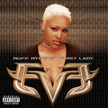 Eve - Let There Be Eve...Ruff Ryders' First Lady (Explicit)