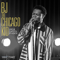 BJ The Chicago Kid - 1 Mic 1 Take (Live At Capitol Studios)