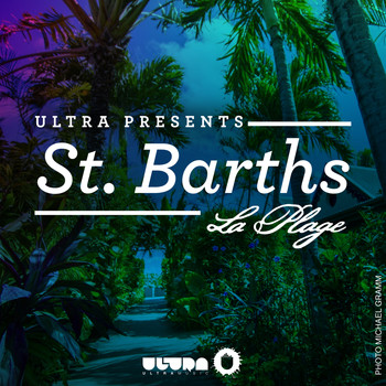 Various Artists - Ultra Presents: St. Barths - La Plage