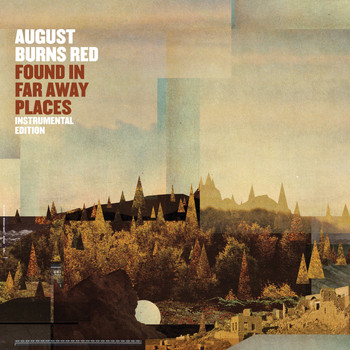August Burns Red - Found In Far Away Places (Instrumental Edition)